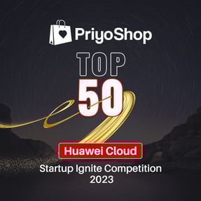 priyoshop selection in top 50 huawei startup ignite competition