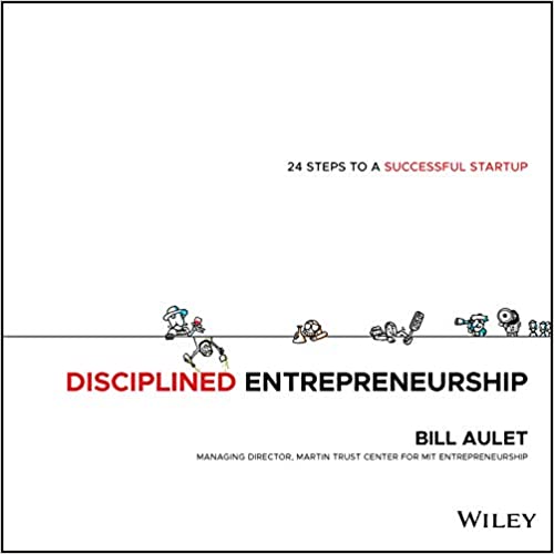 Disciplined Entrepreneurship (Chapters: Step 8, 10, 11)
