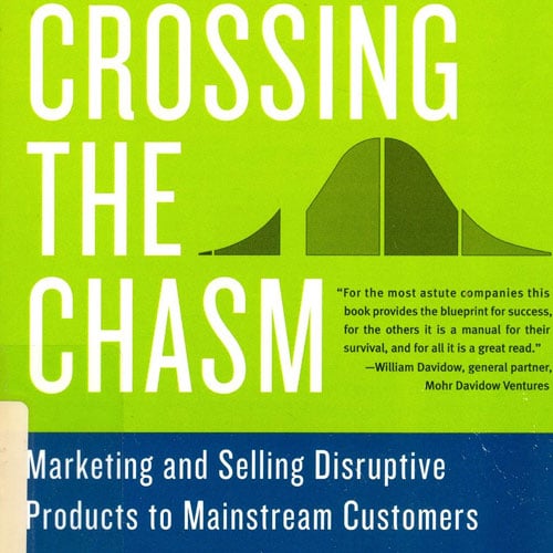 Crossing the Chasm