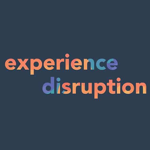 experience-disruption